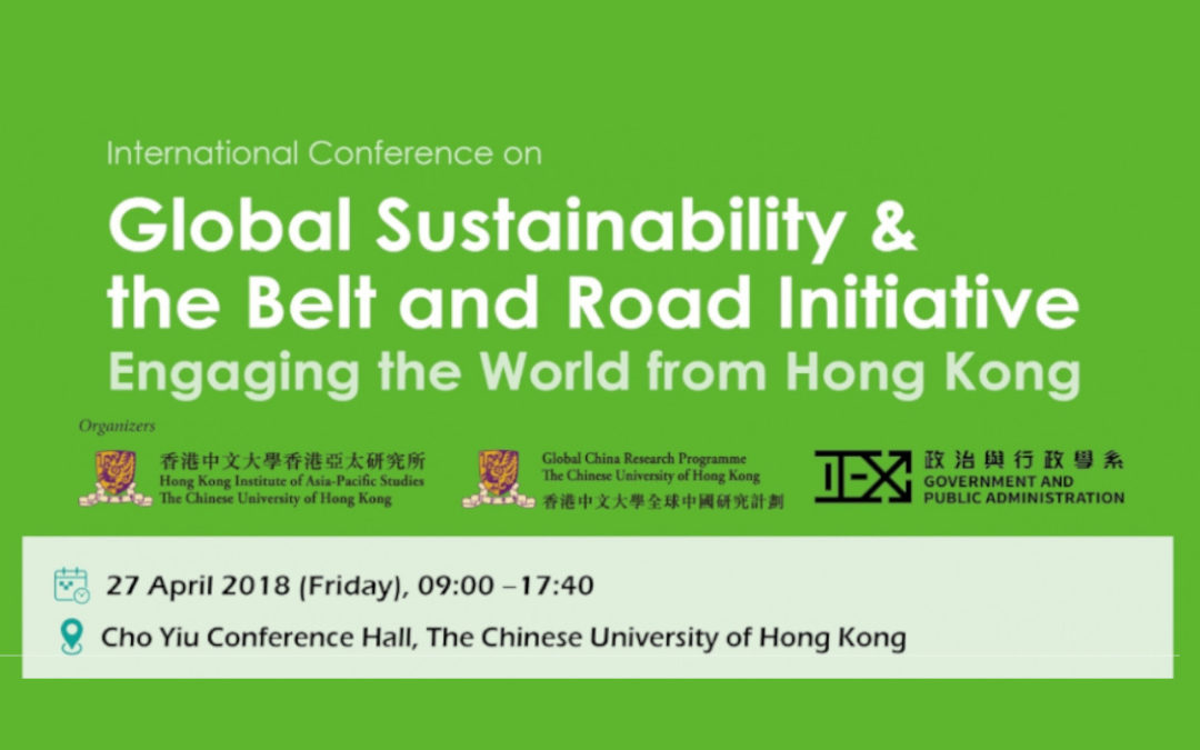 International Conference on Global Sustainability and the Belt and Road Initiative: Engaging the World from Hong Kong