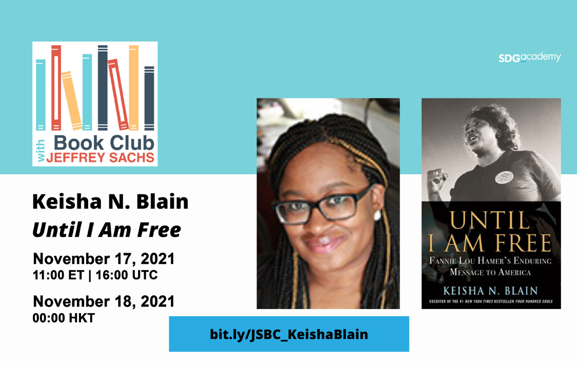 Book Club with Jeffrey Sachs ─ Until I Am Free: Fannie Lou Hamer’s Enduring Message to America