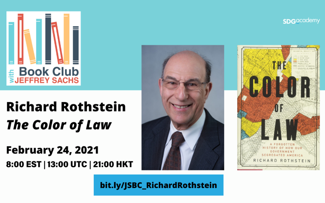 Book Club with Jeffrey Sachs ─ The Color of Law by Richard Rothstein