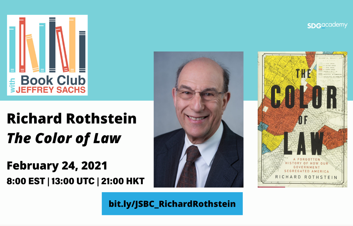 Book Club with Jeffrey Sachs ─ The Color of Law by Richard Rothstein