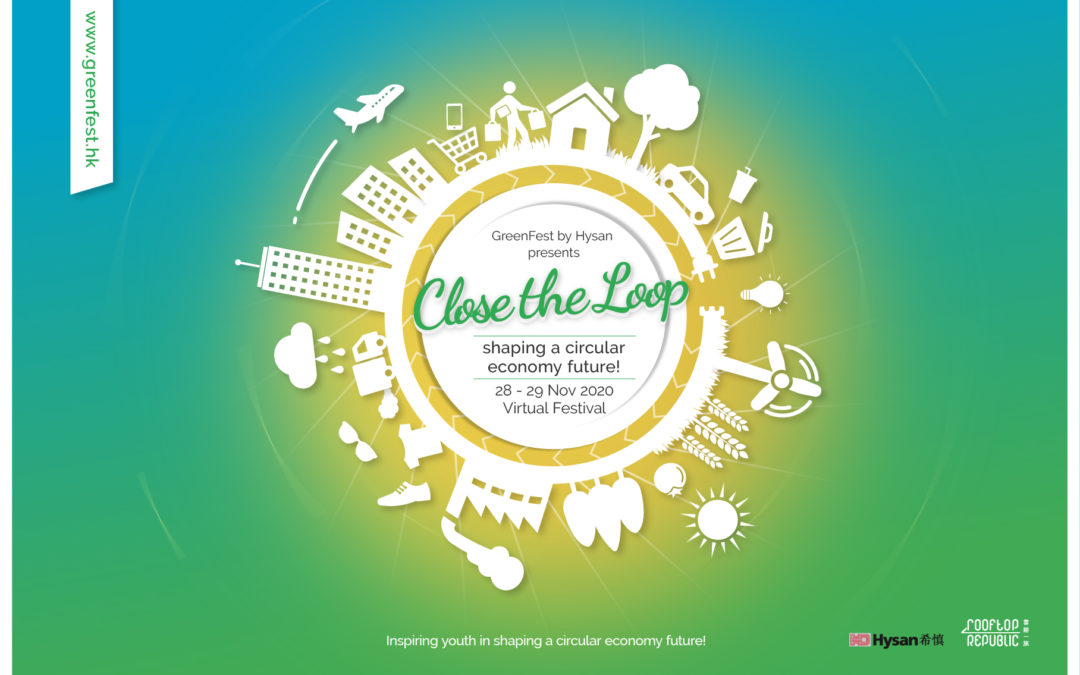 FREE event tickets | GreenFest by Hysan – ‘Close the Loop’